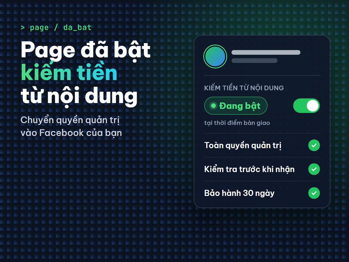 Page Facebook đã bật kiếm tiền từ nội dung